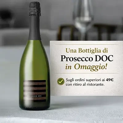 Bottiglia Prosecco OMAGGIO